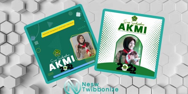 Download Twibbon AKMI 2022 Keren